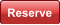 Reserve